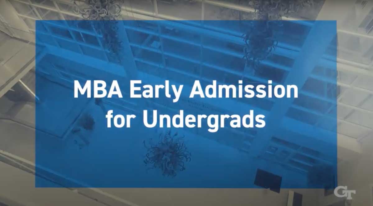 MBA Early Admission for Undergraduates