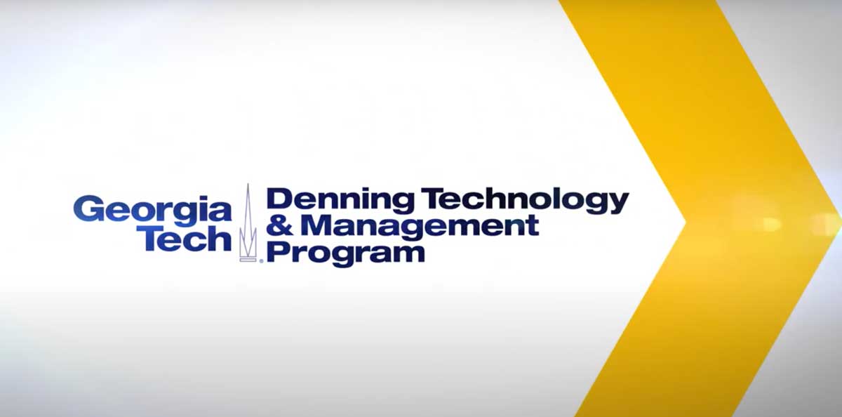 Georgia Tech Denning Technology & Management (T&M) Program