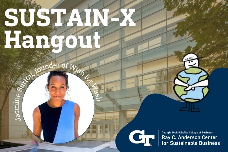 SUSTAIN-X Hangout featuring Jasmine Burton, founder of Wish for Wash