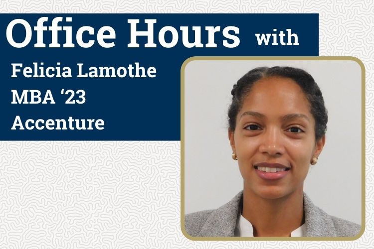 Office Hours with a Sustainability Alum: Felicia Lamothe, Accenture