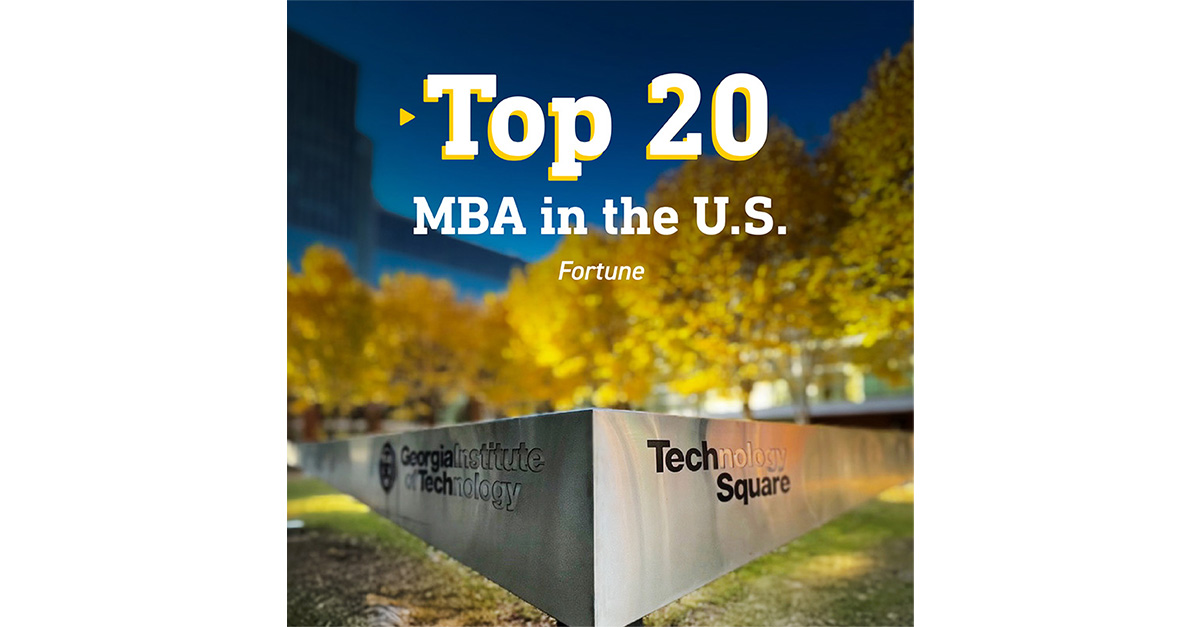 Georgia Tech MBA Ranks Top 20 in Fortune’s Best MBA Programs for 2025
