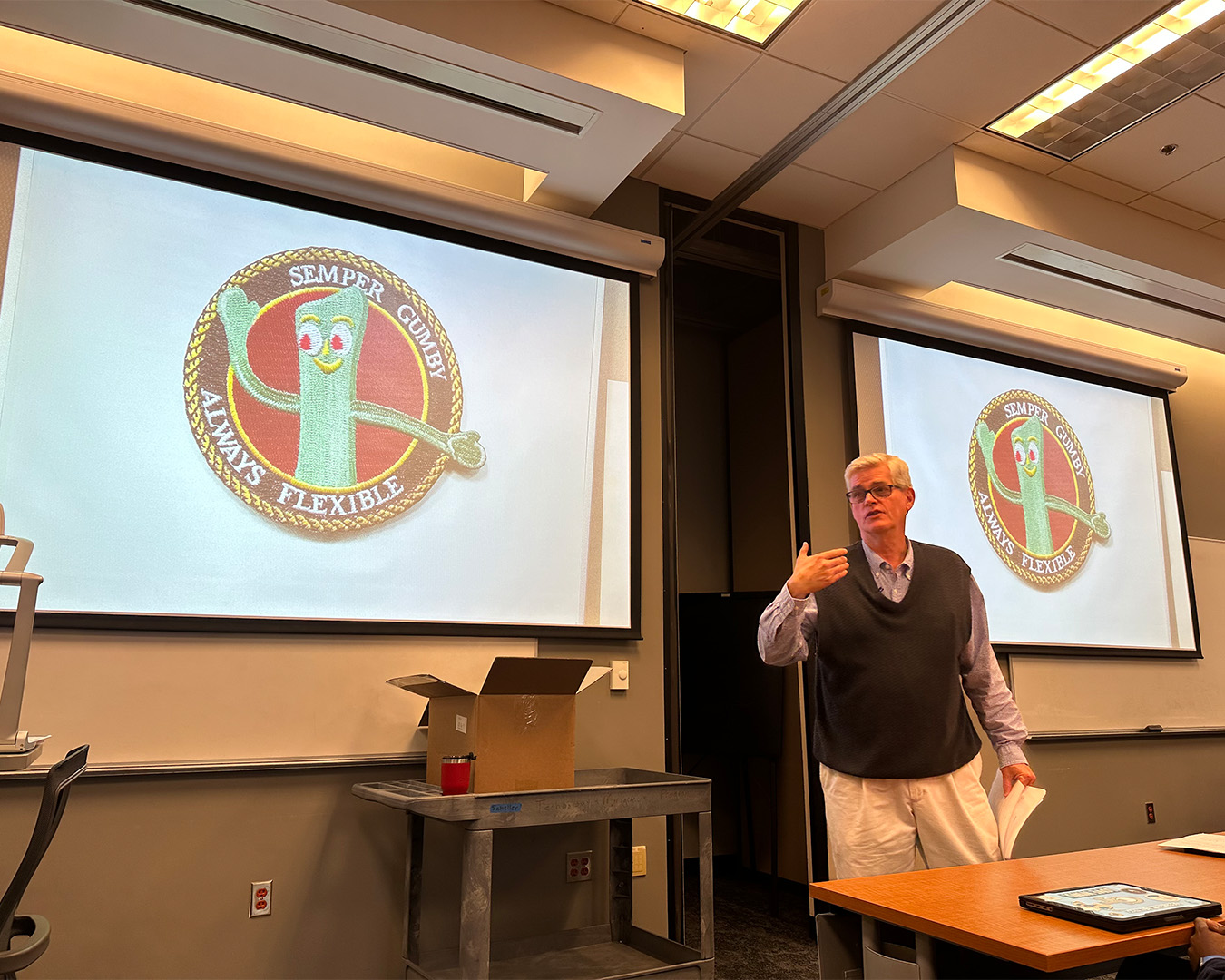 Semper Gumby! Bob Burgess reminding the international experience students to always be flexible.